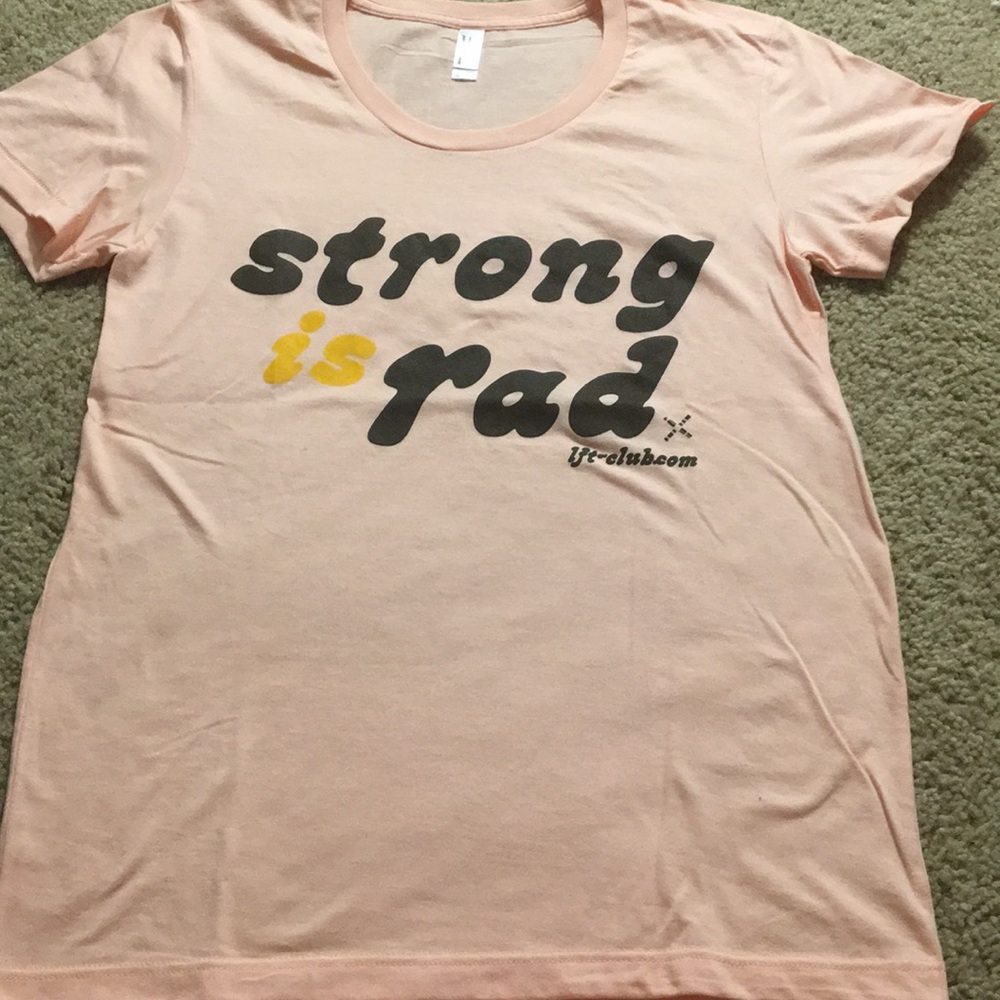 LFT Strong is Rad Tshirt